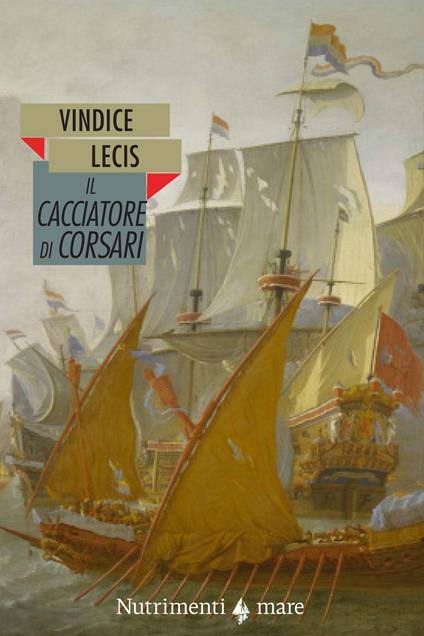 Il cacciatore di corsari - Vindice Lecis - copertina