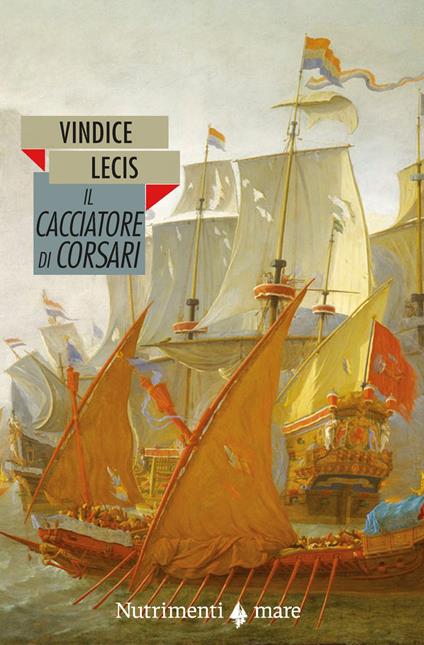 Il cacciatore di corsari - Vindice Lecis - ebook