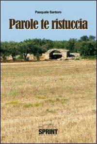 Parole te ristuccia - Pasquale Santoro - copertina