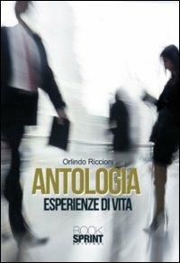 Antologia. Esperienze di vita - Orlindo Riccioni - copertina