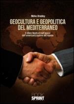 Geocultura e geopolitica del Mediterraneo