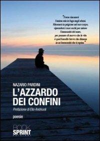 L'azzardo dei confini - Nazario Pardini - copertina
