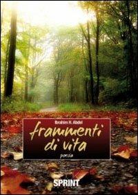 Frammenti di vita - Ibrahim H. Abdel - copertina