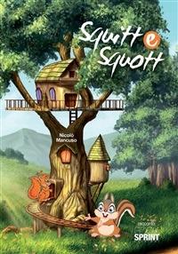 Squitt e Squott - Nicolò Mancuso - ebook