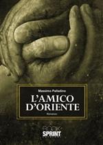 L' amico d'Oriente