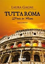 Tutta Roma. Storia in rima