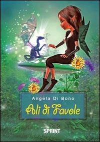 Ali di favole - Angela Di Bono - copertina