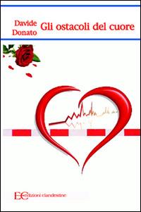 Gli ostacoli del cuore - Davide Donato - ebook