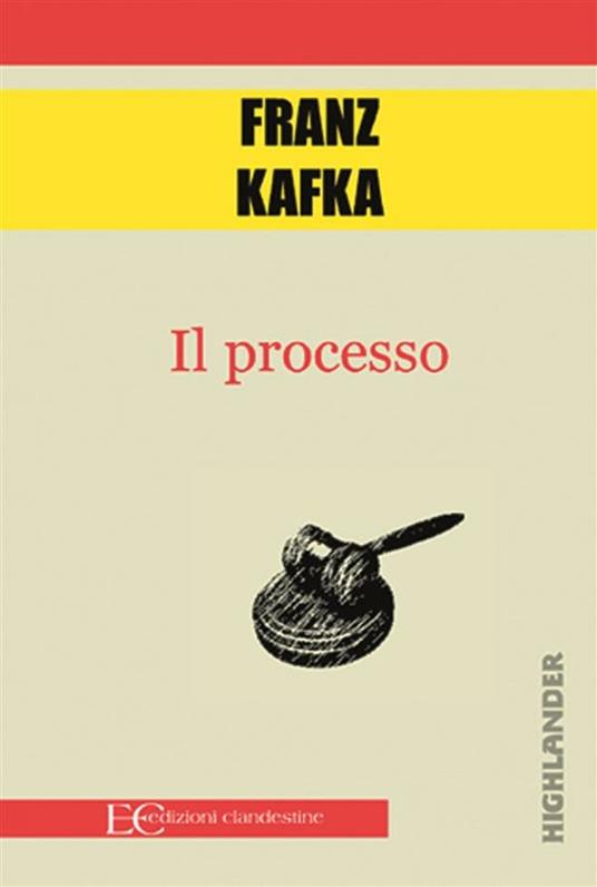 Il processo - Franz Kafka,Michele Sisto,Alberto Spaini - ebook