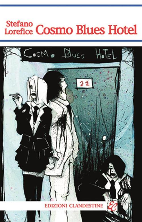 Cosmo Blues Hotel - Stefano Lorefice - ebook