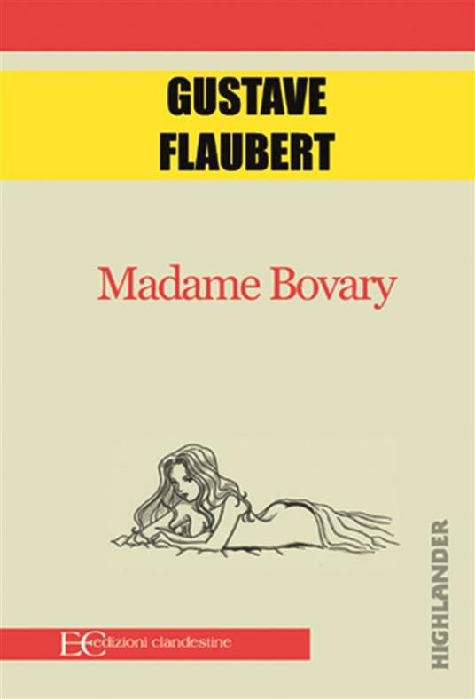 Madame Bovary - Gustave Flaubert,D. Fazzi,M. Mazzoni - ebook