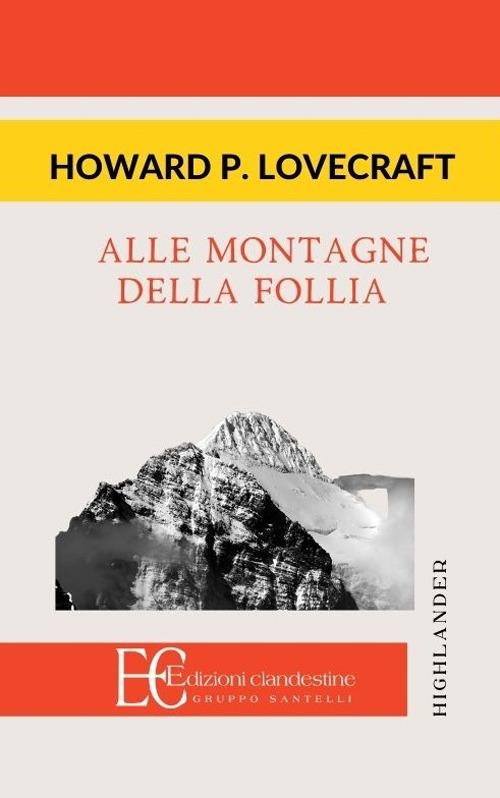 Alle montagne della follia - Howard P. Lovecraft - copertina