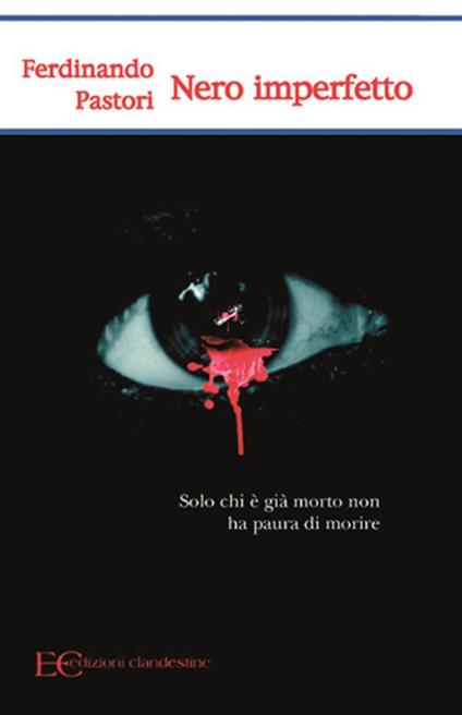 Nero imperfetto - Ferdinando Pastori - ebook