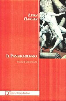 Libro Il pannichilismo Leon Danvar