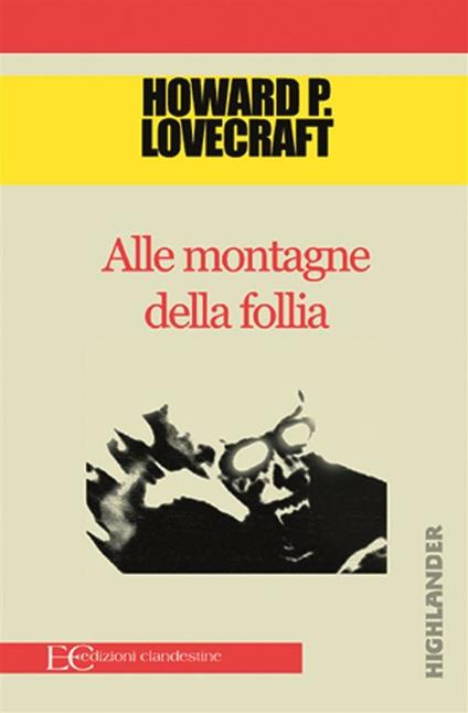 Alle montagne della follia - Howard P. Lovecraft,Barbara Gambaccini - ebook