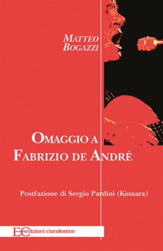 Omaggio a Fabrizio de André - Matteo Bogazzi - ebook