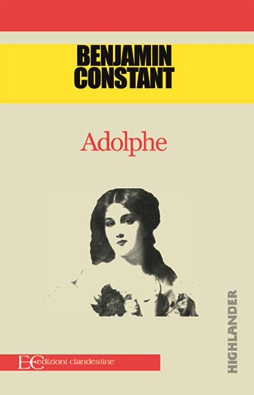 Adolphe - Benjamin Constant,Jean Papin - ebook