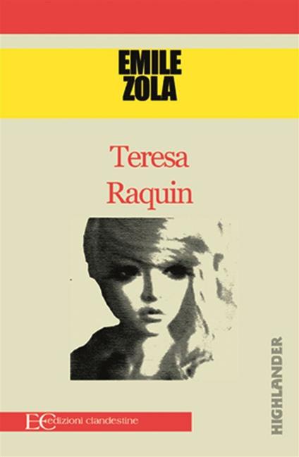 Teresa Raquin - Émile Zola,Jean Papin - ebook