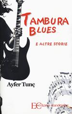 Tambura Blues e altre storie