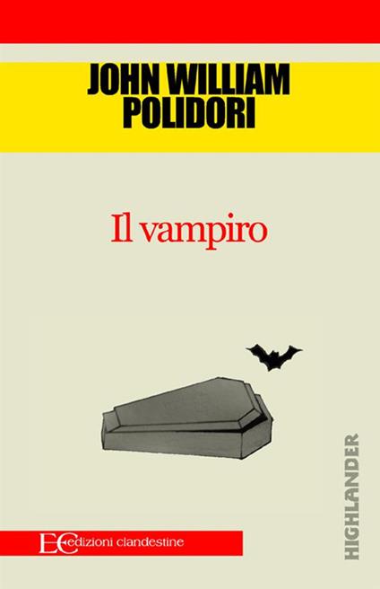 Il vampiro - John William Polidori,A. Montemagni - ebook