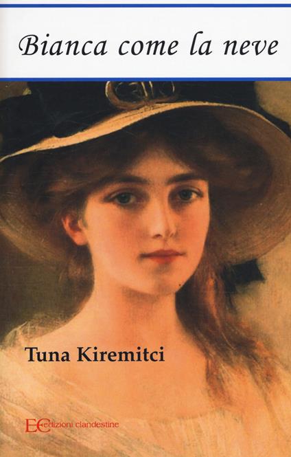 Bianca come la neve - Tuna Kiremitci - copertina