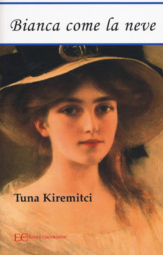 Bianca come la neve - Tuna Kiremitci - copertina
