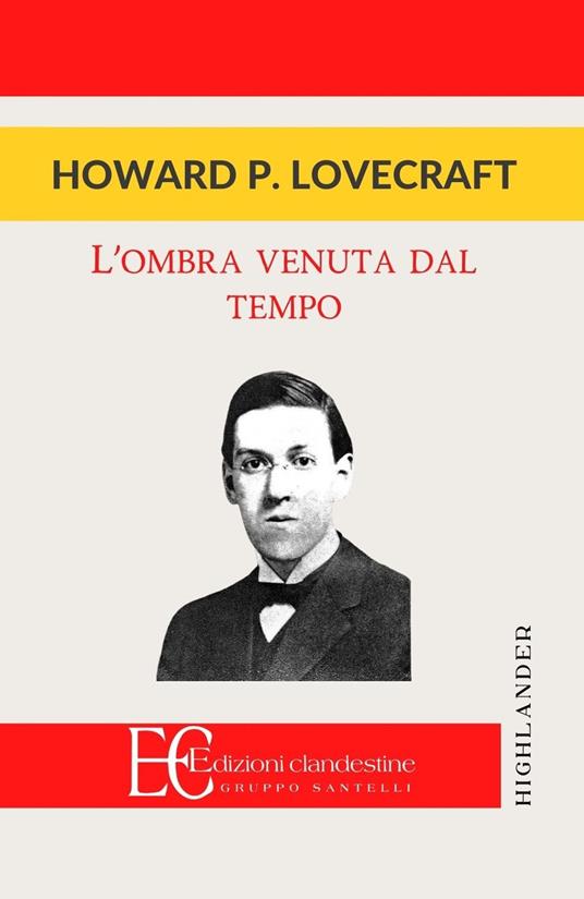 L'ombra venuta dal tempo - Howard P. Lovecraft - copertina