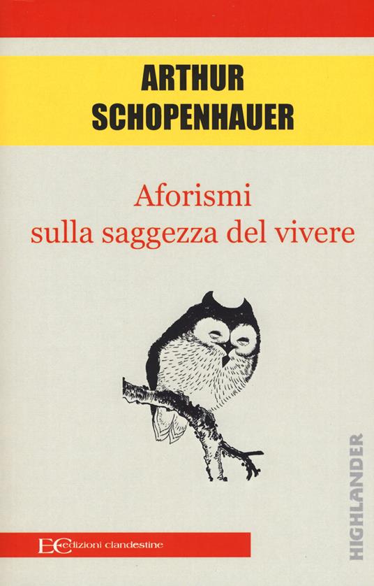 Aforismi sulla saggezza del vivere - Arthur Schopenhauer - copertina