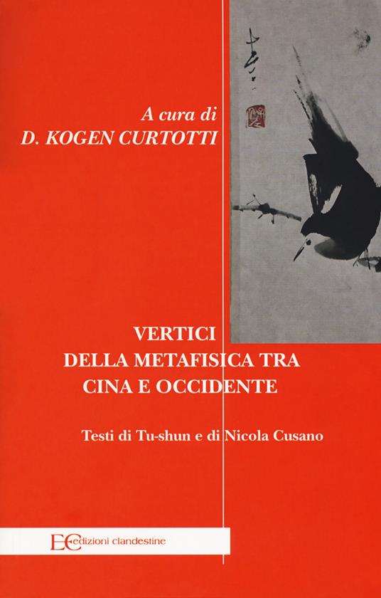 Vertici della metafisica fra Cina e Occidente - Tu-shun,Nicola Cusano - copertina