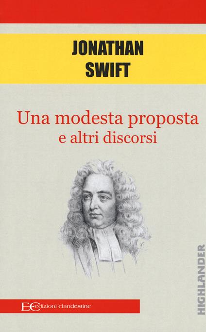 Una modesta proposta e altri discorsi - Jonathan Swift - copertina