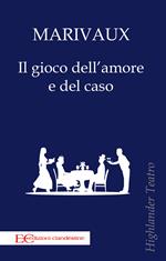 Il gioco dell’amore e del caso