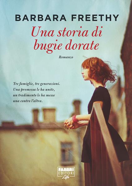 Una storia di bugie dorate (Life) - Barbara Freethy - ebook