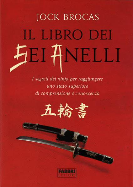 Il libro dei sei anelli - Jock Brocas - ebook