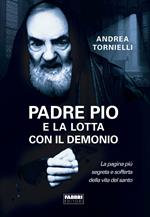 Padre Pio e la lotta con il Demonio