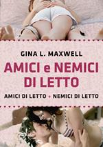 Amici e nemici di letto (Life)