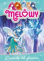 Melowy 4. L'incanto del ghiaccio