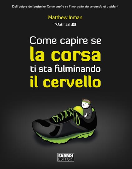 Come capire se la corsa ti sta fulminando - Matthew Inman - ebook