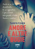 Amore e altre bugie (Life)