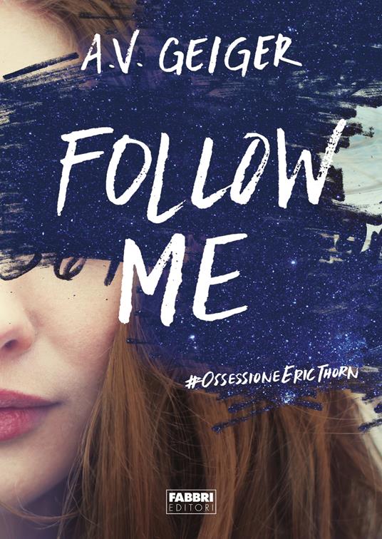 Follow me - A. V. Geiger,Aurelia Di Meo - ebook