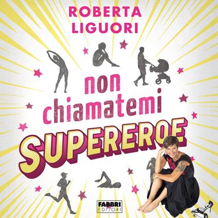 Non chiamatemi supereroe