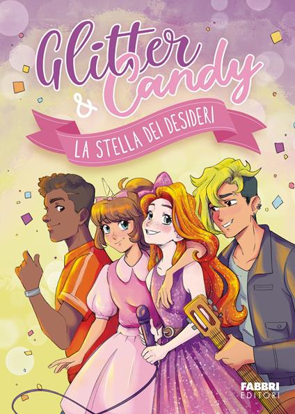 La stella dei desideri. Glitter & Candy - Antonietta Lupo - ebook