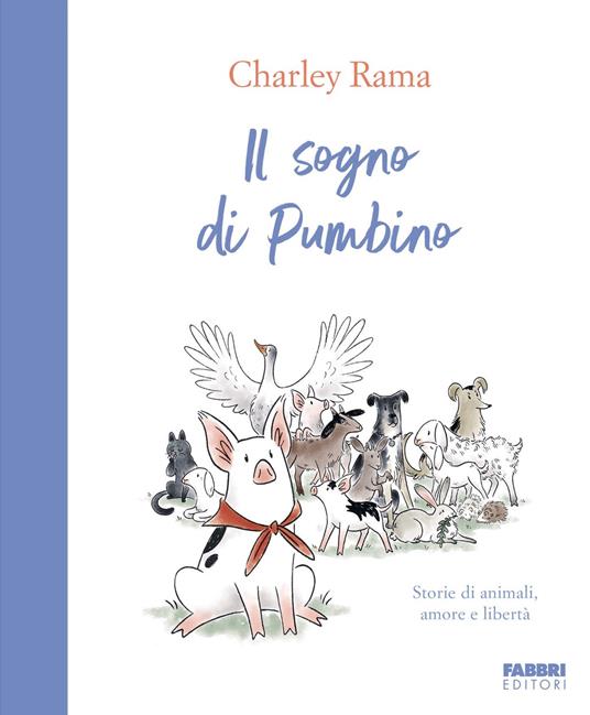 Il sogno di Pumbino - Charley Rama - ebook