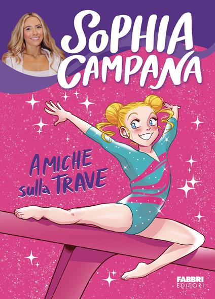Amiche sulla trave - Sophia Campana - ebook