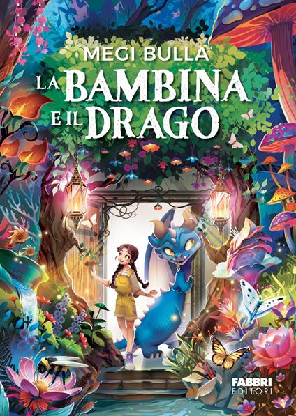 La bambina e il drago - Megi Bulla - ebook