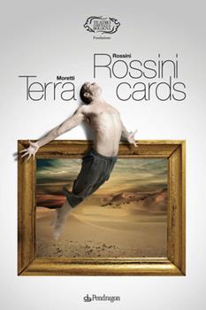Libro Moretti. Terra/Rossini. Rossini cards 