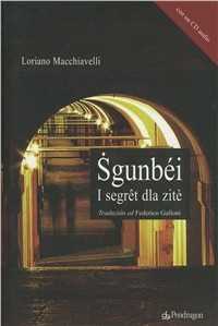 Libro Sgumbéi. Segrêt dla zitè Loriano Macchiavelli