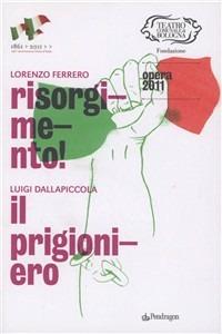 Lorenzo Ferrero, Risorgimento. Luigi Dallapiccola, Il prigioniero - copertina