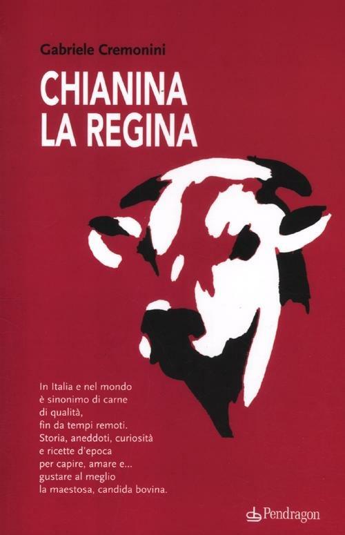 Chianina la regina - Gabriele Cremonini - copertina