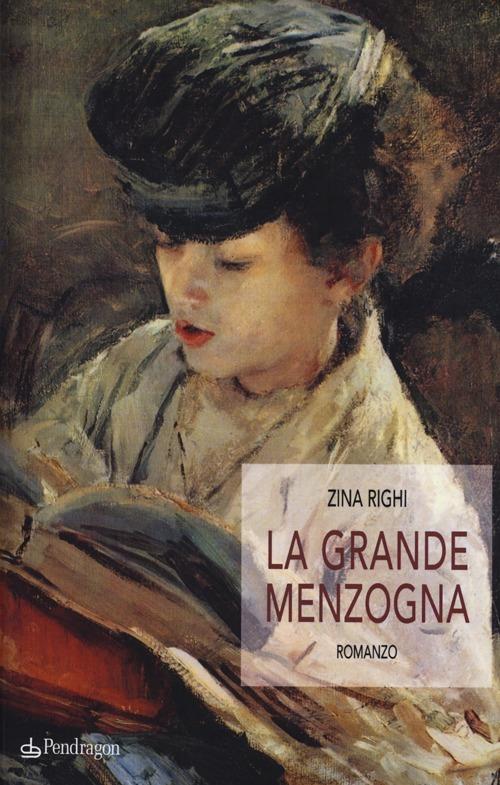 La grande menzogna - Zina Righi - copertina