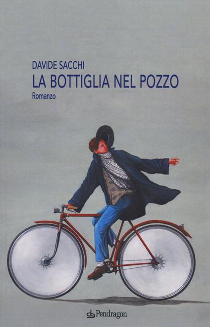 La bottiglia nel pozzo - Davide Sacchi - copertina